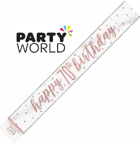 70th Birthday Holographic Rose Gold Banner 2.7m