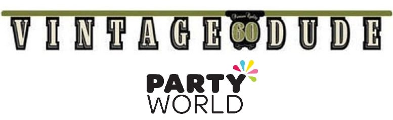 Vintage Dude 60th Birthday Jointed Banner