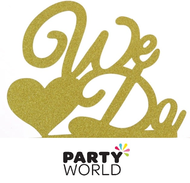 We Do Gold Glitter Thin Card Cake Topper