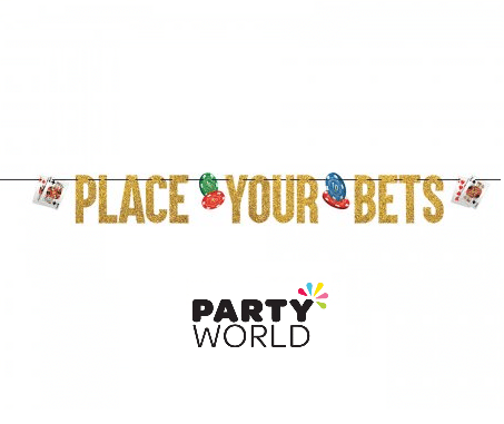 Place Your Bets Glitter Banner
