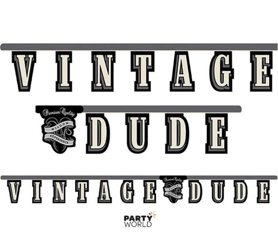 Vintage Dude 40th Banner