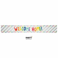Welcome Home Foil Prismatic Banner